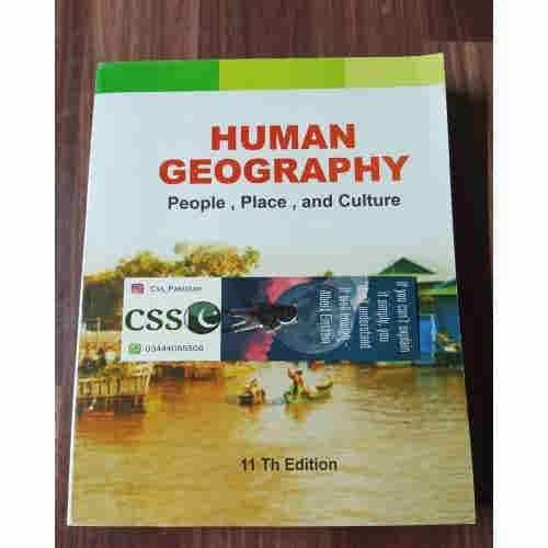 Human Geography: People, Place & Culture by De Blij 11th Edition