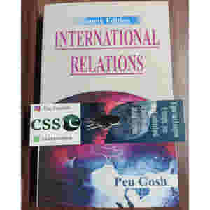 International Relations IR by Peu Gosh 4th Edition