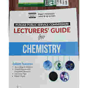 Lecturers' Guide for Chemistry by Dogar Brothers for PPSC