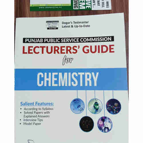 Lecturers' Guide for Chemistry by Dogar Brothers for PPSC