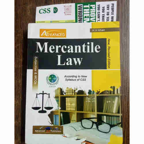 Mercantile Law Subjective And MCQs by H.H Khan Advanced Publishers
