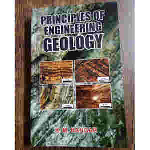 Principles of Engineering Geology by K. M. Bangar