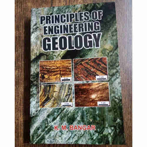 Principles of Engineering Geology by K. M. Bangar