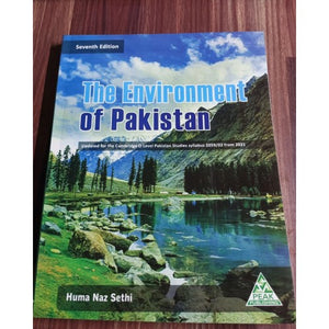 The Environment of Pakistan For Cambridge O Levels by Huma Naz Sethi