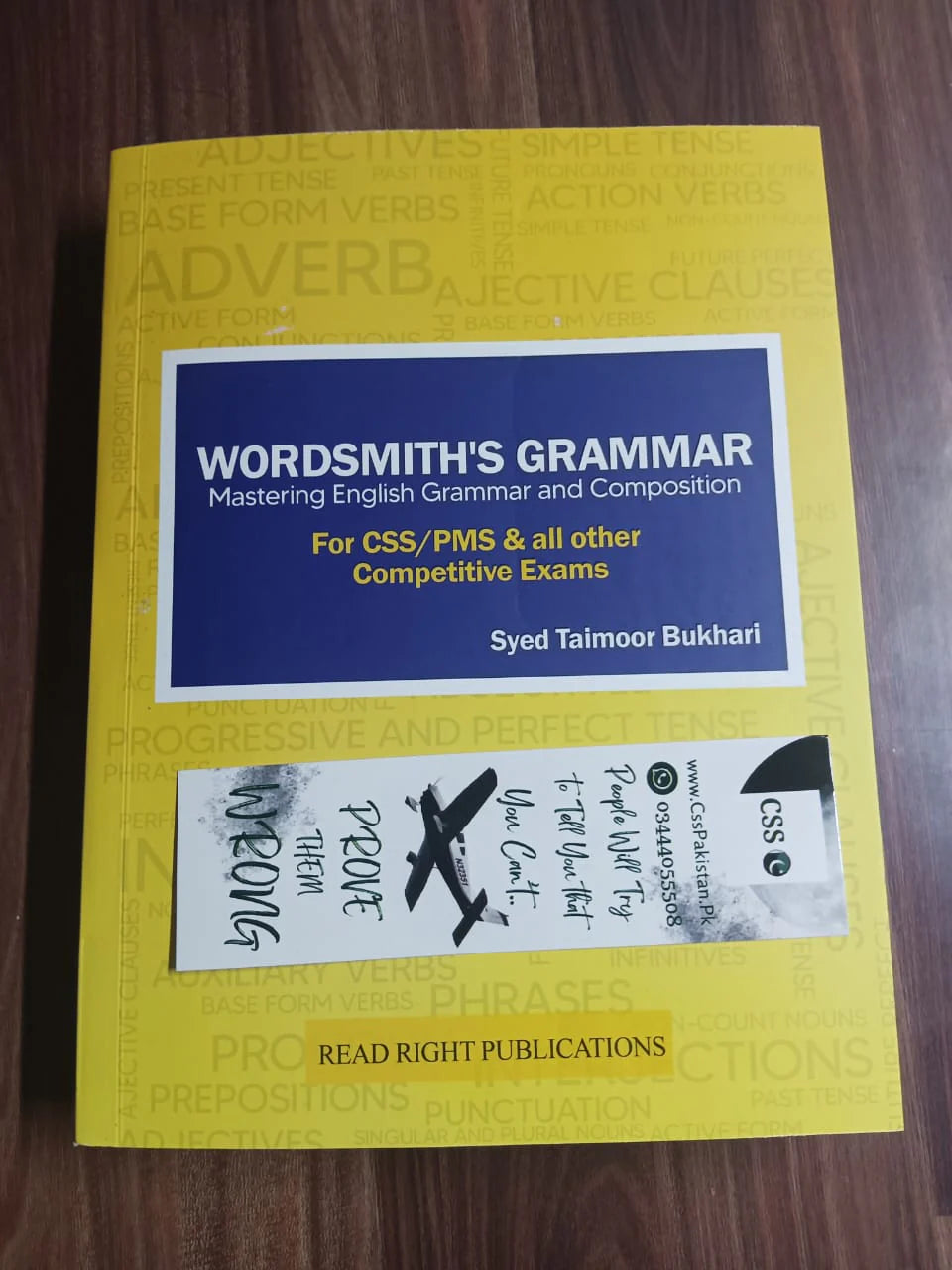 WORDSMITHS GRAMMAR Mastering English Grammar and Composition by Syed Taimoor Bukhari Read Right Publications