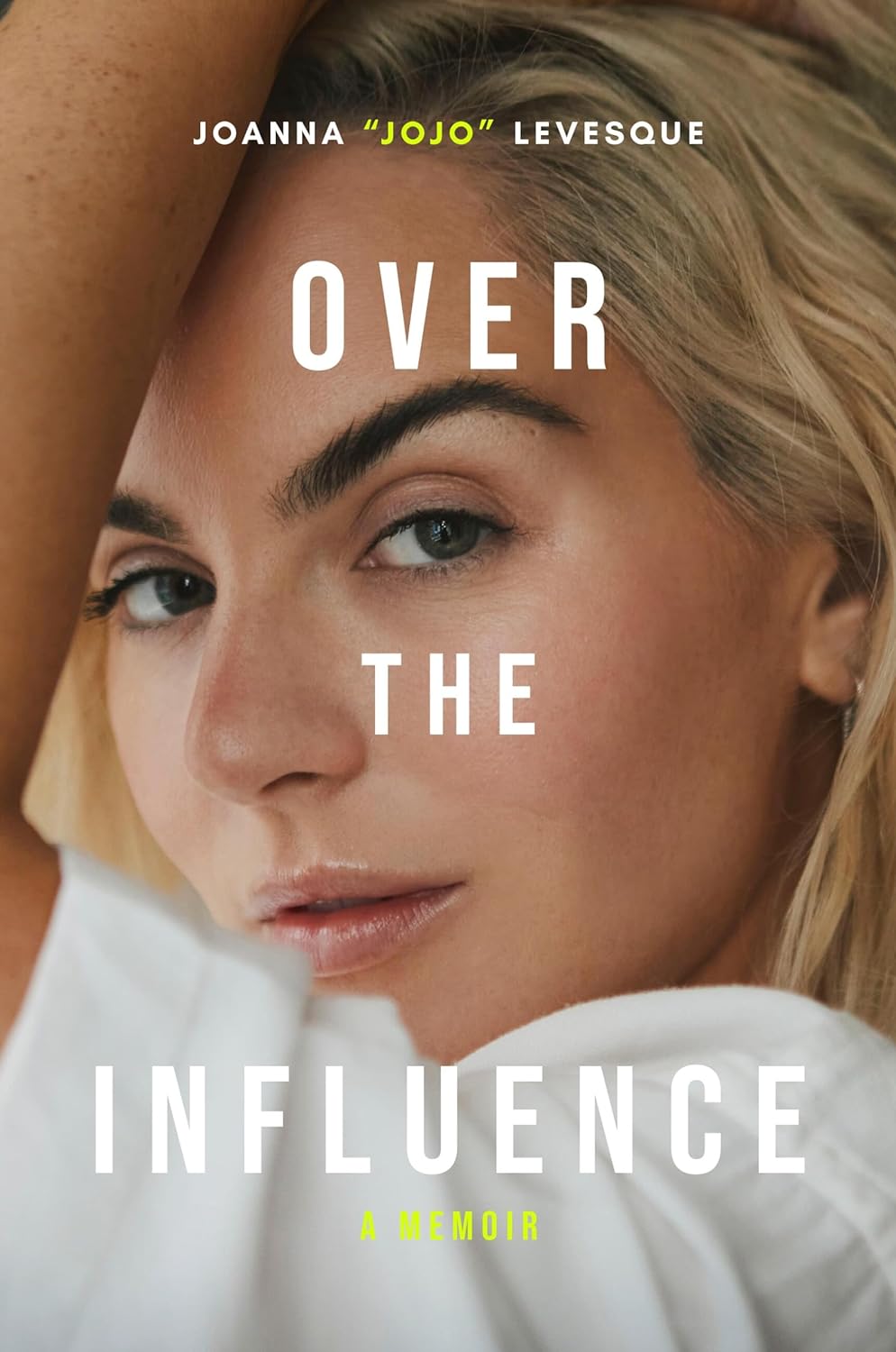 Over the Influence: A Memoir by Joanna 