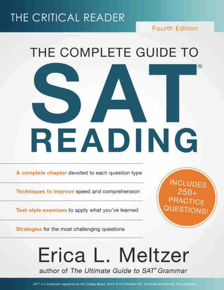 The Complete Guide to SAT Reading 4th edition By Erica L. Meltzer