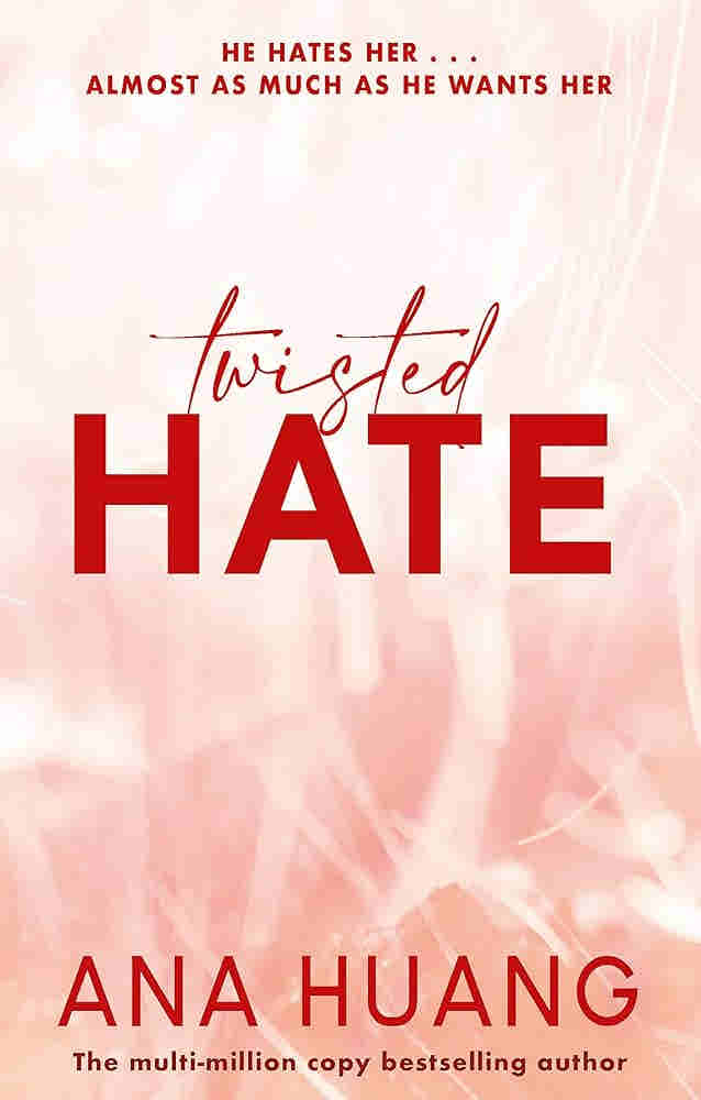Twisted Hate BY Ana Huang