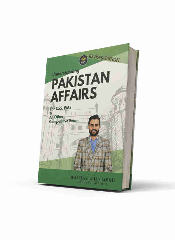 Understanding Pakistan Affairs by Moazzam Khan Lodhi CEPI (2025 Edition)