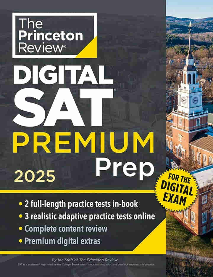 Princeton Review Digital SAT Premium Prep 2025 Edition
