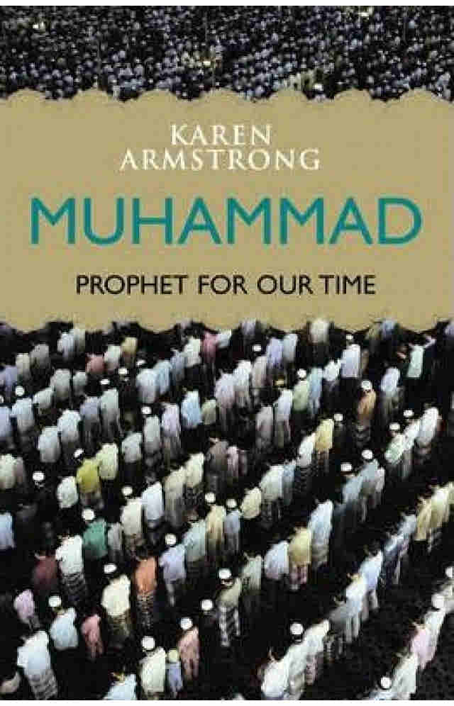 Muhammad: A Prophet for Our Time by Karen Armstrong