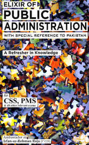 Elixir of Public Administration By Irfan Raja