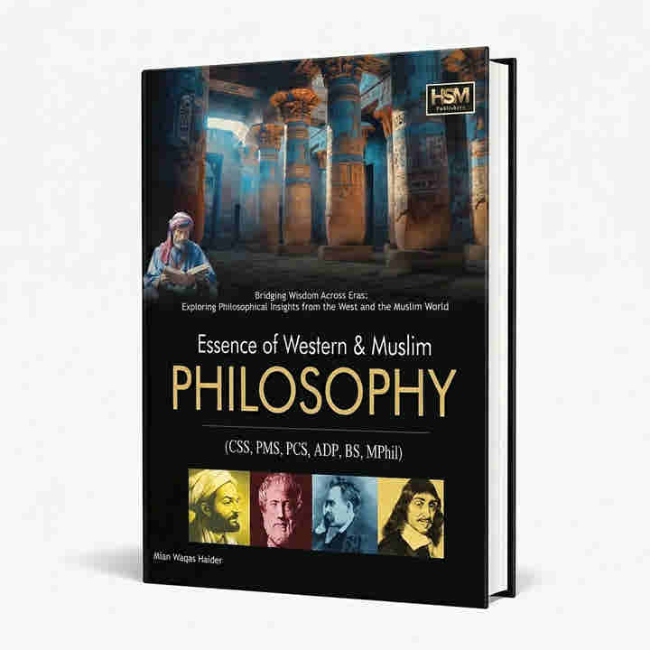 Essence of Western and Muslim Philosophy by Mian Waqas Haider HSM