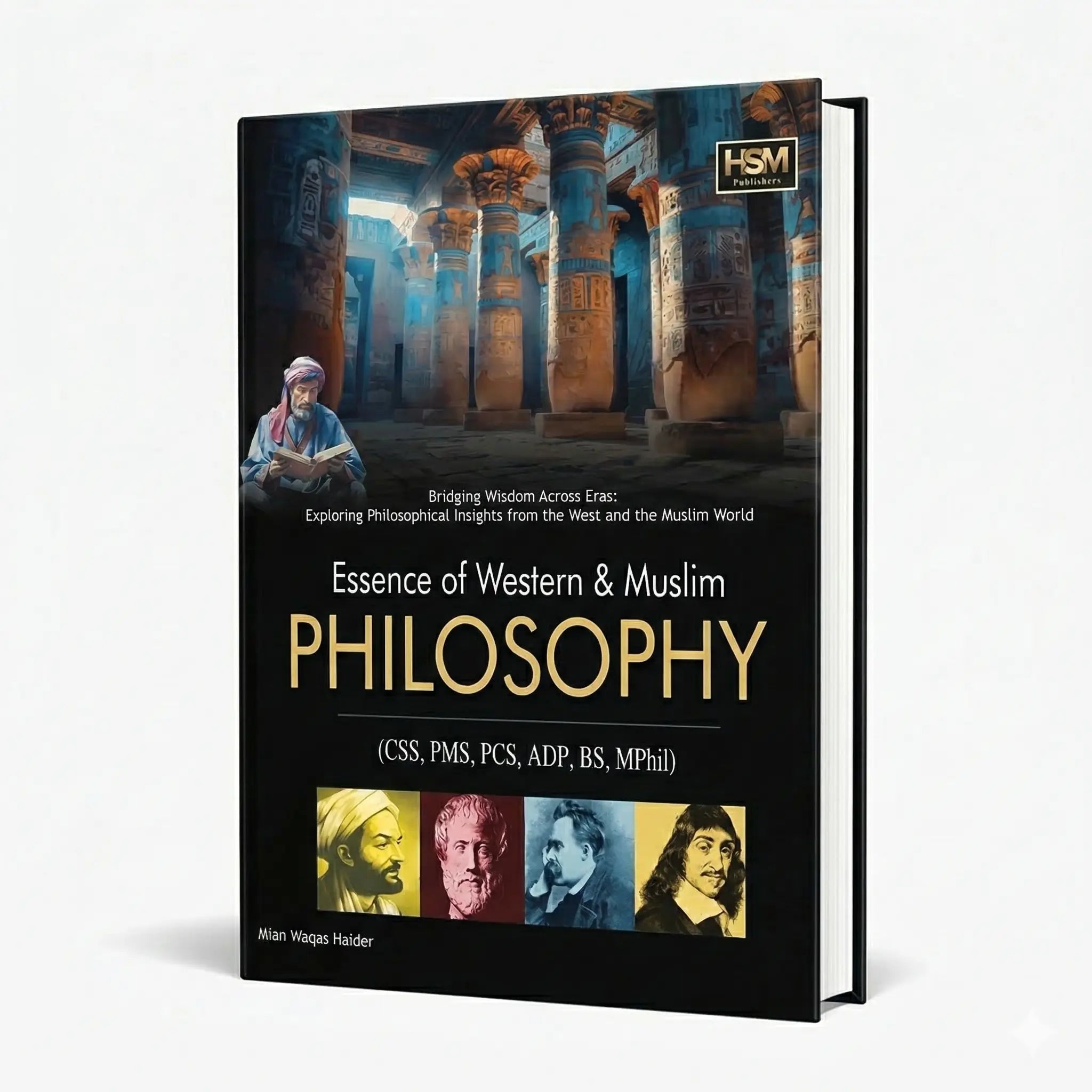 Essence of Western and Muslim Philosophy by Mian Waqas Haider HSM