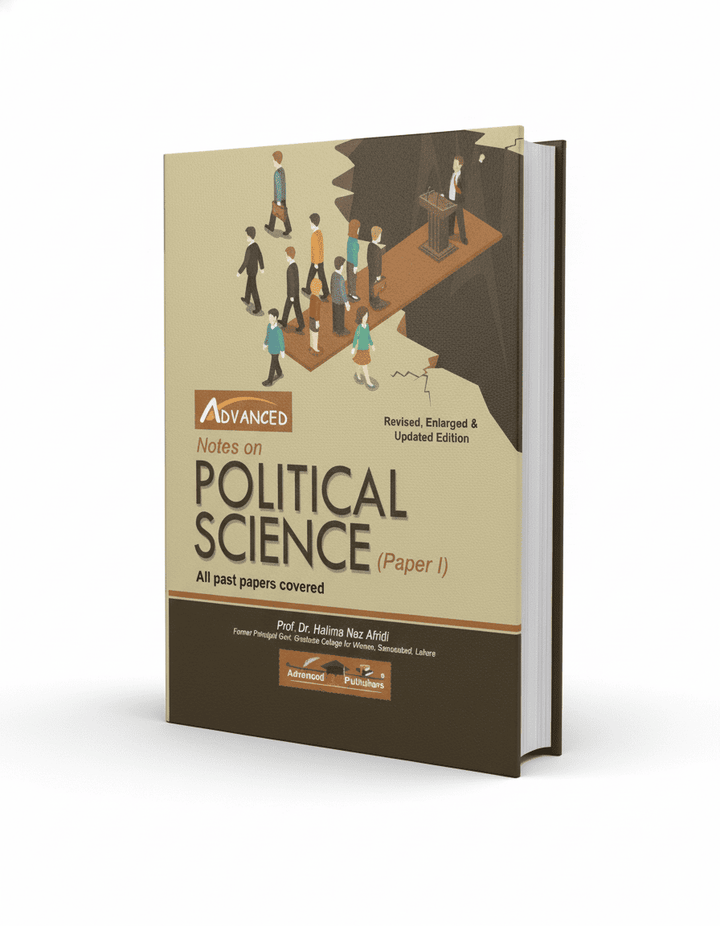 Notes on Political Science Paper 1 By Prof Halima Naz Afridi