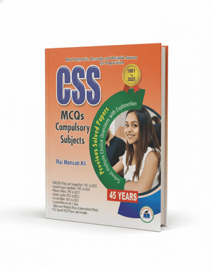 PROTON CSS Compulsory Subject MCQs (Solved Papers) by Rai Mansab Ali