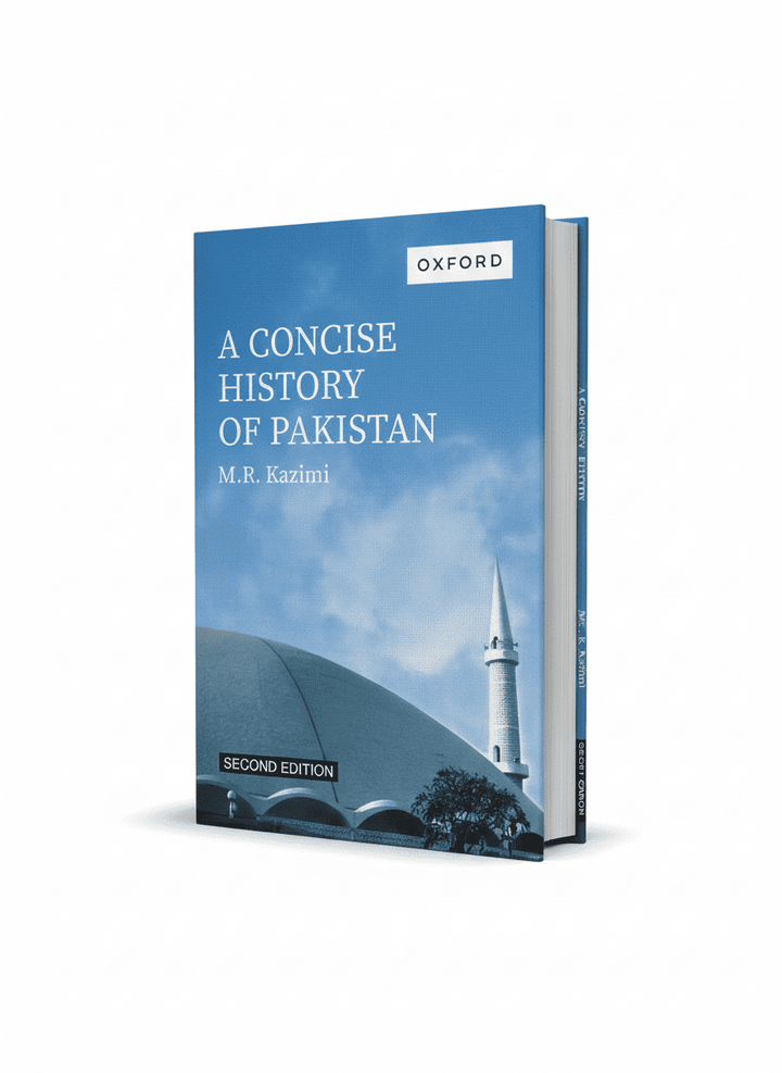 A Concise History of Pakistan by M.R. Kazimi Oxford