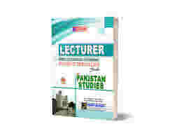 Pakistan Studies Lecturer Guide By Test Prep Experts