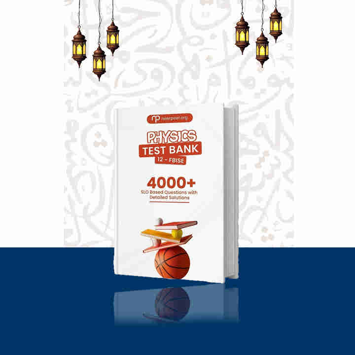FBISE SLO Based Physics Practice Book - Class 12
