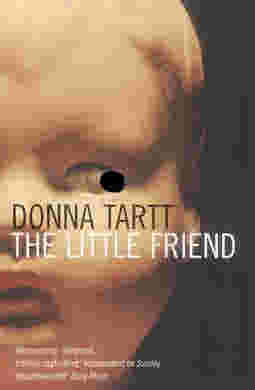 The Little Friend BY Donna Tartt