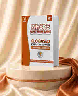 FBISE SLO based Physics Practice Book - Class 11