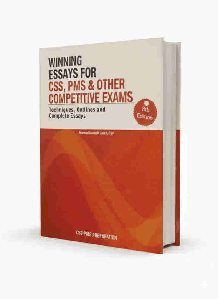 Winning Essay For CSS, PMS by Mureed Hussain Jasra (Latest Edition)