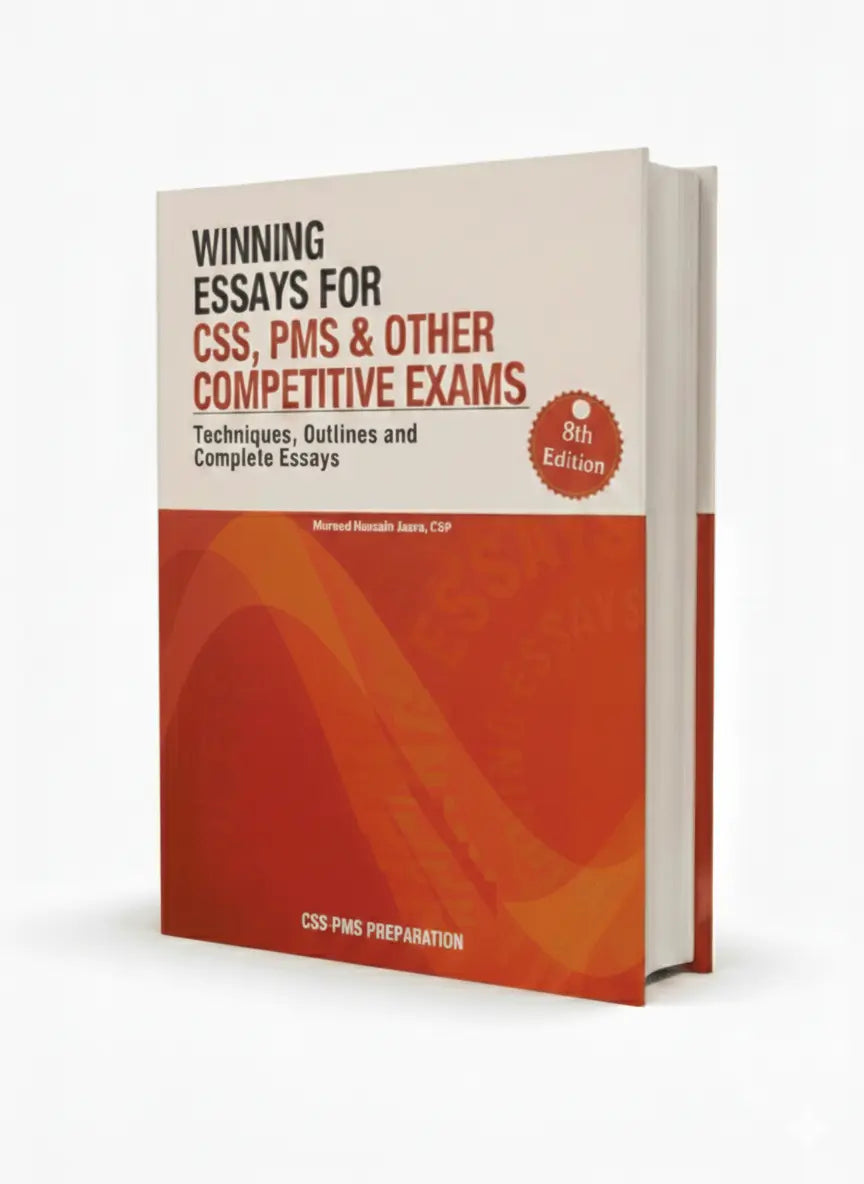 Winning Essay For CSS, PMS by Mureed Hussain Jasra (Latest Edition)