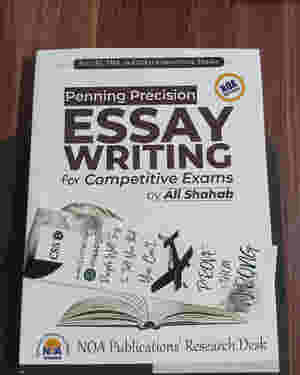 Essay Writing by Ali Shahab NOA