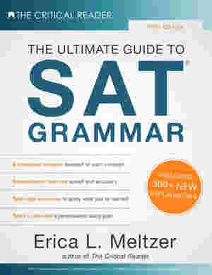 The Ultimate Guide to SAT Grammar Workbook 4th Edition By Erica L. Meltzer