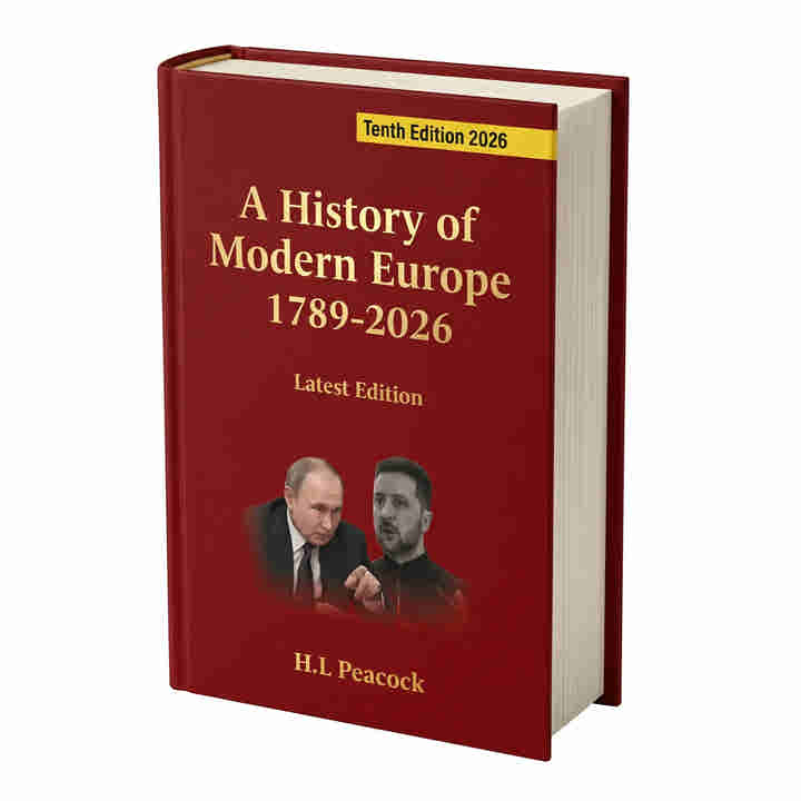 Modern European History 1789 - 2013 AD by H. L. Peacock