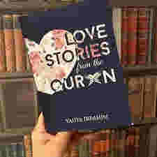 Love Stories from the Qur?an BY Yahya Adel Ibrahim