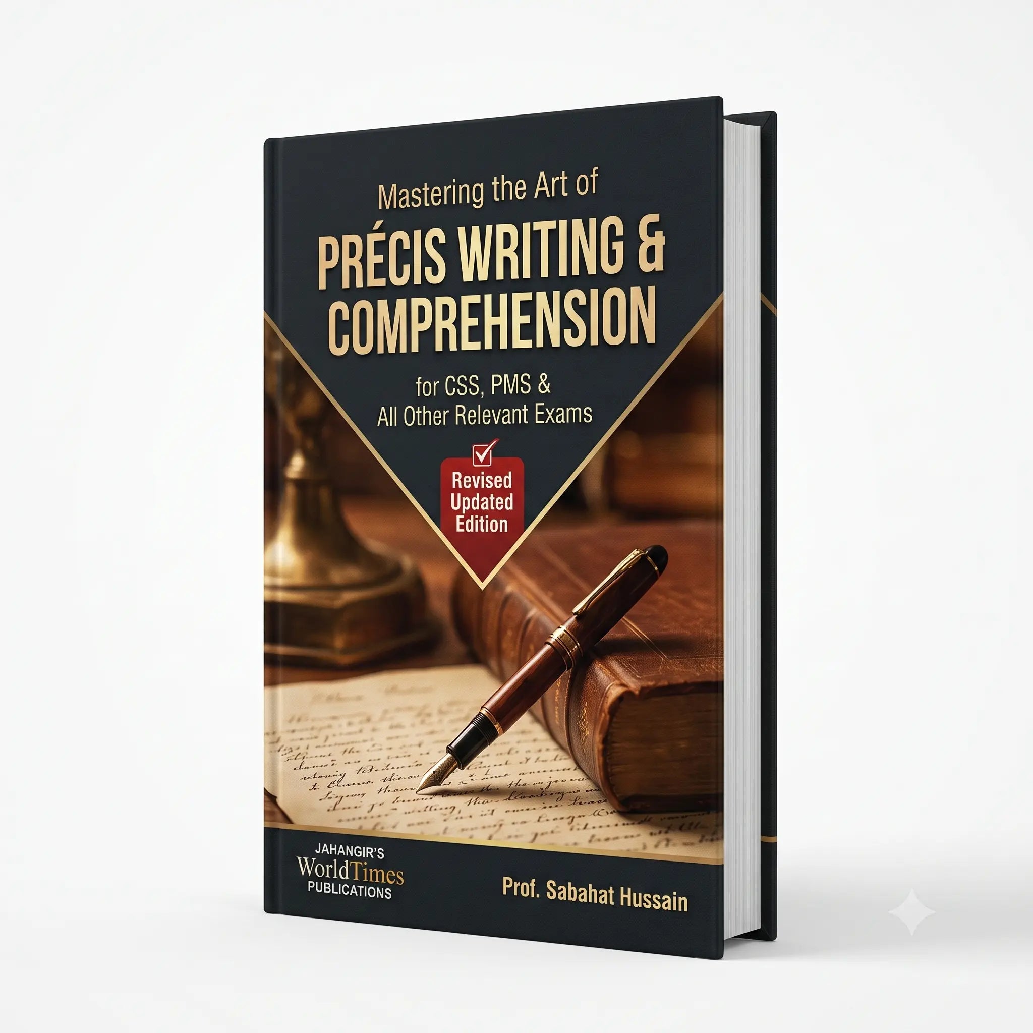 Mastering the Art of Precis Writing & Comprehension By Sabahat Hussain JWT
