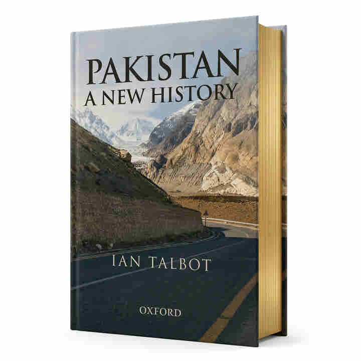 Pakistan A New History by Ian Talbot (Oxford)